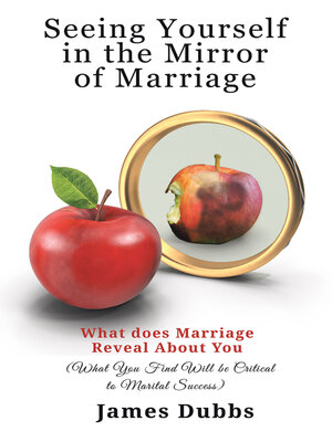 cover image of Seeing Yourself in the Mirror of Marriage